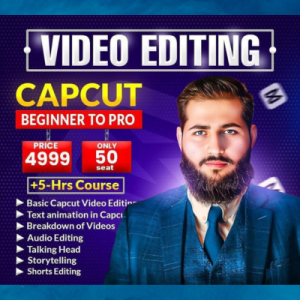 Capcut Video Editing Course By Muhammad Saqib ✅
