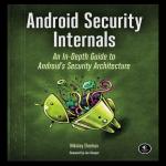 Android_Security_Internals_An_In_Depth_Guide_to_Android_s_Security