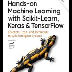 Hands_On_Machine_Learning_with_Scikit_Learn_Keras_and_TensorFlow